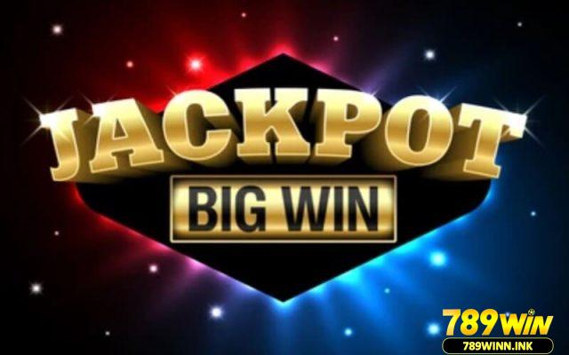 Jackpot Là Gì? Mẹo Cá Cược 789win Bách Chiến Bách Thắng 10 jackpot la gi